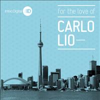 Carlo Lio - For the Love Of