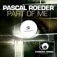 Pascal Roeder - Part of Me
