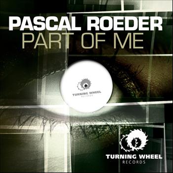 Pascal Roeder - Part of Me