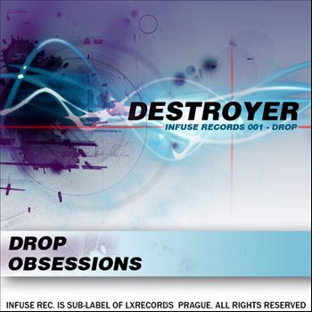 Destroyer - Drop