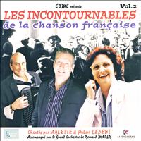 Arlette, Bernard Marly, Hubert Ledent - Les incontournables de la chanson française Vol. 2