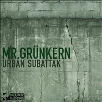 Mr.Grünkern - Urban Subattak