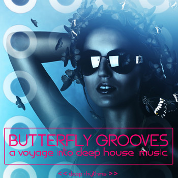 Various Artists - Butterfly Grooves (A Voyage into Deep House Music)