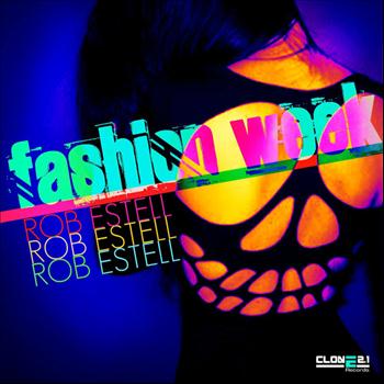 Rob Estell - Fashion Week (Club Mix)