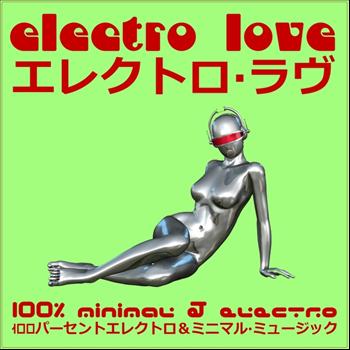 Various Artists - Electro Love (100% Minimal and Electro)