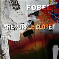Fobee - The Purple Closet