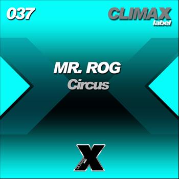 Mr. Rog - Circus