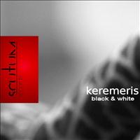 Keremeris - Black and White