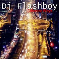 DJ Flashboy - Different Ways