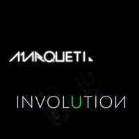 Marqueti - Involution (Instrumental)