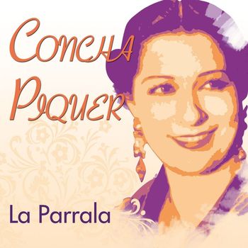 Concha Piquer - La parrala