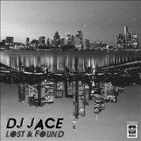 DJ Jace - Lost & Found