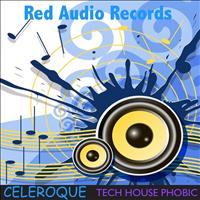 Celeroque - Tech House Phobic