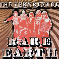 Rare Earth - The Very Best Of Rare Earth