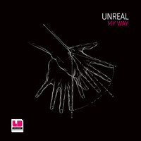 Unreal - My Way
