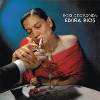 Elvira Rios - Noche De Ronda