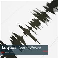 Loquai - Secret Waves