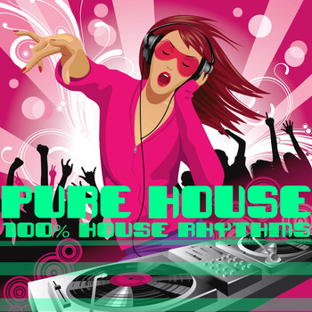 Various Artists - Pure House (100% House Rhythms)