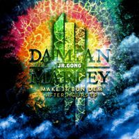 Skrillex &  Damian "Jr Gong" Marley - Make It Bun Dem After Hours EP