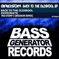 Bridson - Back To The Oldskool EP