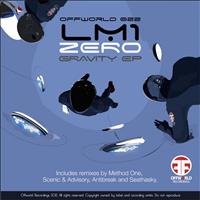 LM1 - Zero Gravity Remix Ep
