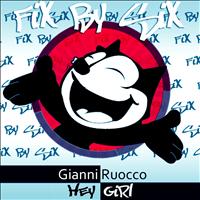 Gianni Ruocco - Hey Girl