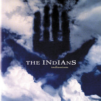The Indians - Indianism