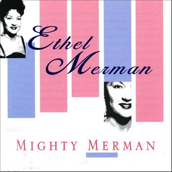 Ethel Merman - Mighty Merman