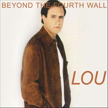 LOU - Beyond The Fourth Wall - Single