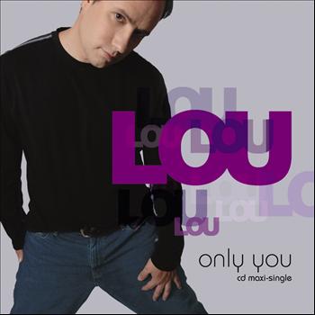 Lou - Only You - EP