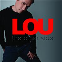 LOU - The Other Side