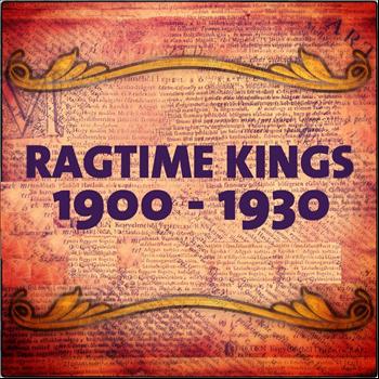 Various Artists - Ragtime Kings: 1900 - 1930