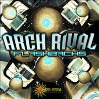 Arch Rival - Flashbacks - Single