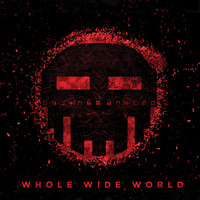 Dismantled - Whole Wide World EP