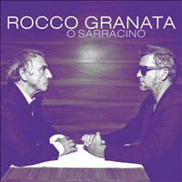 Rocco Granata - O Sarracino