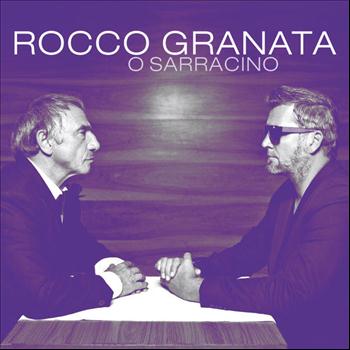 Rocco Granata - O Sarracino