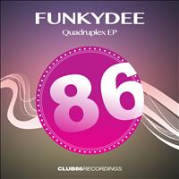 FunkyDee - Quadruplex EP