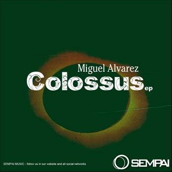 Miguel Alvarez - Colossus