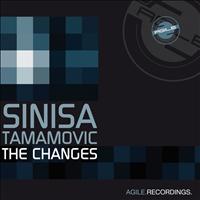 Sinisa Tamamovic - The Changes