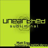 Matt Eray - Subterra EP