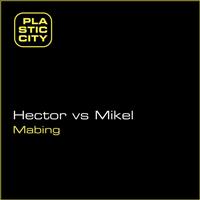 Hector vs Mikel - Mabing