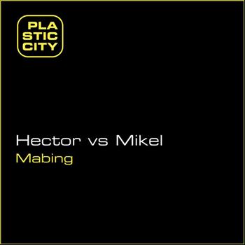 Hector vs Mikel - Mabing