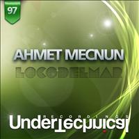 Ahmet Mecnun - Locodelmar
