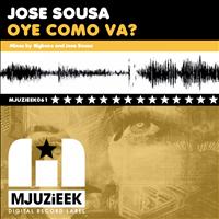 Jose Sousa - Oye Como Va?