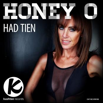 Honey O - Had Tien