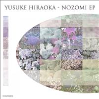 Yusuke Hiraoka - Nozomi EP