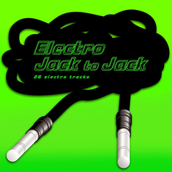 Various Artists - Electro Jack to Jack