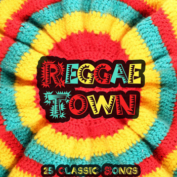 Various Artists - Reggae Town (Reggae, Dance and Latin Sound)