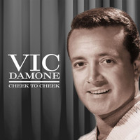 Vic Damone - Cheek to Cheek