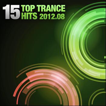 Various Artists - 15 Top Trance Hits 2012-08